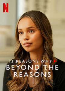 13 lý do tại sao (Phần 3): Chuyện bên lề - 13 Reasons Why (Season 3): Beyond the Reasons (2017) 13 lý do tại sao (Phần 3): Chuyện bên lề - 13 Reasons Why (Season 3): Beyond the Reasons (2017)