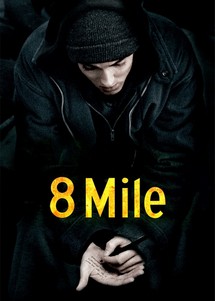 8 Mile - 8 Mile (2002) 8 Mile - 8 Mile (2002)