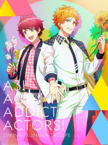 A3! Xuân và Hè - Act! Addict! Actors! Season Spring & Summer (2020) A3! Xuân và Hè - Act! Addict! Actors! Season Spring & Summer (2020)