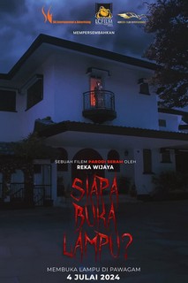 Ai Đã Mở Đèn? - Siapa Buka Lampu (2024) Ai Đã Mở Đèn? - Siapa Buka Lampu (2024)