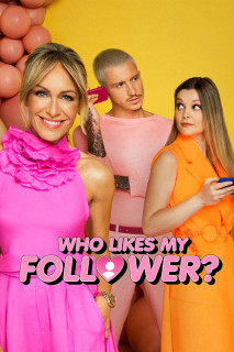 Ai thích người theo dõi của tôi? - Who Likes My Follower? (2022) Ai thích người theo dõi của tôi? - Who Likes My Follower? (2022)