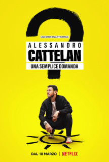 Alessandro Cattelan: Một câu hỏi đơn giản - Alessandro Cattelan: One Simple Question (2022) Alessandro Cattelan: Một câu hỏi đơn giản - Alessandro Cattelan: One Simple Question (2022)