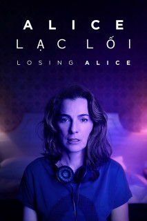 Alice Lạc Lối - Losing Alice (2020) Alice Lạc Lối - Losing Alice (2020)