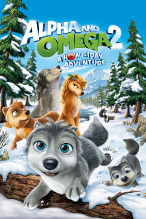 Alpha và Omega 2: Cuộc Phiêu Lưu Dịp Lễ - Alpha and Omega 2: A Howl-iday Adventure (2013) Alpha và Omega 2: Cuộc Phiêu Lưu Dịp Lễ - Alpha and Omega 2: A Howl-iday Adventure (2013)