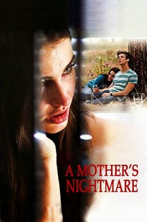 Ám Ảnh Mẹ - A Mother's Nightmare (2012) Ám Ảnh Mẹ - A Mother's Nightmare (2012)