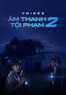 Âm Thanh Tội Phạm 2 - Voice 2 (2018)