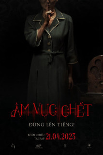 Âm Vực Chết - Sound of Silence (2023) Âm Vực Chết - Sound of Silence (2023)