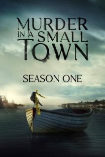 Án Mạng Ở Thị Trấn Nhỏ (Phần 1) - Murder in a Small Town (2024) Án Mạng Ở Thị Trấn Nhỏ (Phần 1) - Murder in a Small Town (2024)