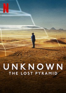 Ẩn số Trái đất: Kim tự tháp thất lạc - Unknown: The Lost Pyramid (2023) Ẩn số Trái đất: Kim tự tháp thất lạc - Unknown: The Lost Pyramid (2023)