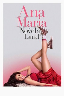 Ana Maria Trong Phim - Ana Maria in Novela Land (2015) Ana Maria Trong Phim - Ana Maria in Novela Land (2015)