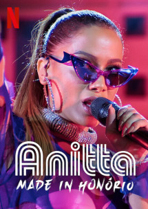 Anitta: Đến từ Honório - Anitta: Made In Honório (2020) Anitta: Đến từ Honório - Anitta: Made In Honório (2020)