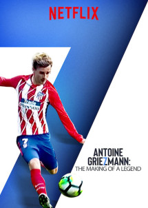 Antoine Griezmann: Làm nên một huyền thoại - Antoine Griezmann: The Making of a Legend (2019) Antoine Griezmann: Làm nên một huyền thoại - Antoine Griezmann: The Making of a Legend (2019)