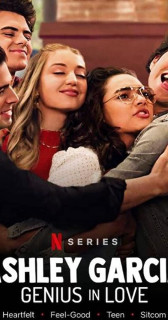 Ashley Garcia: Thiên tài đang yêu (Phần 2) - Ashley Garcia: Genius in Love (Season 2) (2020) Ashley Garcia: Thiên tài đang yêu (Phần 2) - Ashley Garcia: Genius in Love (Season 2) (2020)
