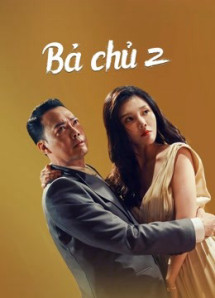 Bà chủ 2 - Queen of Triads 3 (2022) Bà chủ 2 - Queen of Triads 3 (2022)