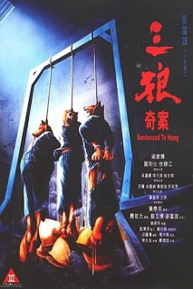 Ba Con Sói - Sentenced to Hang (1989) Ba Con Sói - Sentenced to Hang (1989)