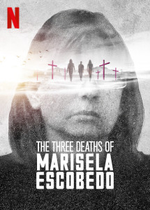 Ba lần chết của Marisela Escobedo - The Three Deaths of Marisela Escobedo (2020) Ba lần chết của Marisela Escobedo - The Three Deaths of Marisela Escobedo (2020)