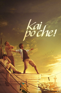 Ba Người Anh Em - Kai po che! (2013) Ba Người Anh Em - Kai po che! (2013)