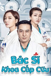 Bác Sĩ Khoa Cấp Cứu - Emergency Physician (2018) Bác Sĩ Khoa Cấp Cứu - Emergency Physician (2018)
