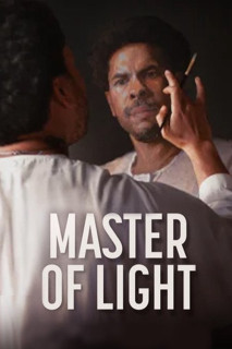 Bậc Thầy Ánh Sáng - Master of Light (2022) Bậc Thầy Ánh Sáng - Master of Light (2022)