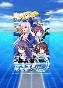 Bậc Thầy Kiếm Quỷ Của Học Viện Excalibur - The Demon Sword Master of Excalibur Academy (2023) Bậc Thầy Kiếm Quỷ Của Học Viện Excalibur - The Demon Sword Master of Excalibur Academy (2023)