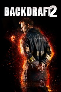 Backdraft 2 - Backdraft 2 (2019) Backdraft 2 - Backdraft 2 (2019)
