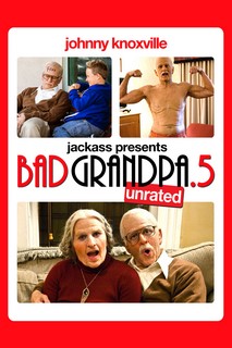 Bad Grandpa .5 - Bad Grandpa .5 (2014) Bad Grandpa .5 - Bad Grandpa .5 (2014)