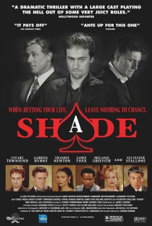 Bài Bạc Bác Thằng Giàu - Shade (2003) Bài Bạc Bác Thằng Giàu - Shade (2003)