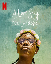Bài ca dành tặng Latasha - A Love Song for Latasha (2019) Bài ca dành tặng Latasha - A Love Song for Latasha (2019)