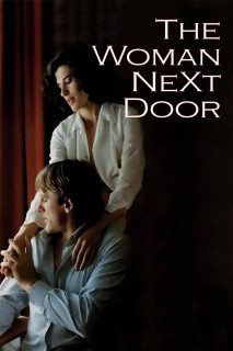 Bạn Gái Nhà Kế - The Woman Next Door (1981) Bạn Gái Nhà Kế - The Woman Next Door (1981)