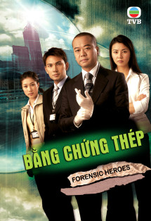 Bằng Chứng Thép 2 - Forensic Heroes 2 (2008) Bằng Chứng Thép 2 - Forensic Heroes 2 (2008)