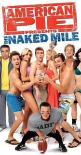 Bánh Mỹ giới thiệu: Cuộc đua trần trụi - American Pie Presents: The Naked Mile (2006) Bánh Mỹ giới thiệu: Cuộc đua trần trụi - American Pie Presents: The Naked Mile (2006)