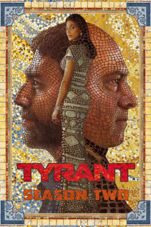 Bạo Chúa (Phần 2) - Tyrant (Season 2) (2015) Bạo Chúa (Phần 2) - Tyrant (Season 2) (2015)
