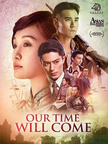 Bao Giờ Trăng Sáng - Our Time Will Come (2017) Bao Giờ Trăng Sáng - Our Time Will Come (2017)
