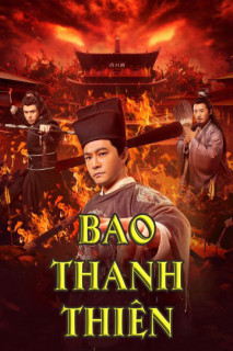 Bao Thanh Thiên - Justice Bao (2019) Bao Thanh Thiên - Justice Bao (2019)