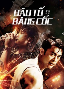 Bão Tố Băng Cốc - Bangkok Storm (2023) Bão Tố Băng Cốc - Bangkok Storm (2023)