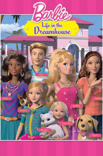 Barbie Life in the Dreamhouse - Barbie Life in the Dreamhouse (2012) Barbie Life in the Dreamhouse - Barbie Life in the Dreamhouse (2012)