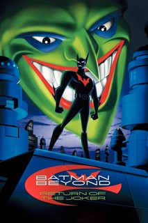 Batman: Sự Trở Lại Của Joker - Batman Beyond: Return of the Joker (2000) Batman: Sự Trở Lại Của Joker - Batman Beyond: Return of the Joker (2000)