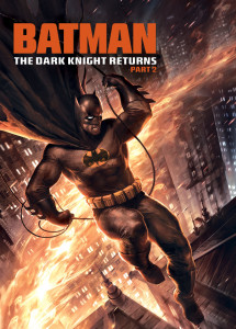 Batman: The Dark Knight Returns, Part 2 - Batman: The Dark Knight Returns, Part 2 (2013) Batman: The Dark Knight Returns, Part 2 - Batman: The Dark Knight Returns, Part 2 (2013)