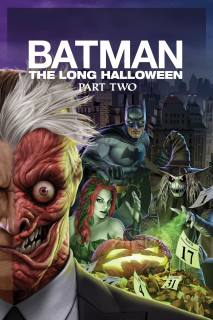 Batman: The Long Halloween, Part Two - Batman: The Long Halloween, Part Two (2021) Batman: The Long Halloween, Part Two - Batman: The Long Halloween, Part Two (2021)