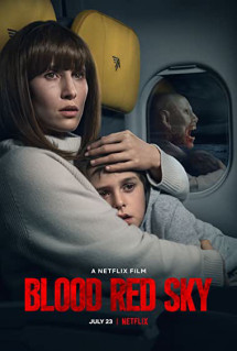 Bầu trời nhuốm máu - Blood Red Sky (2021) Bầu trời nhuốm máu - Blood Red Sky (2021)