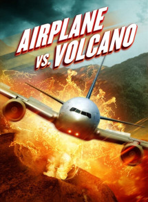 Bay Vào Núi Lửa - Airplane vs Volcano (2014) Bay Vào Núi Lửa - Airplane vs Volcano (2014)