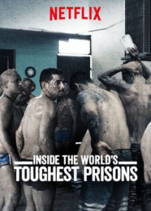 Bên trong những nhà tù khốc liệt nhất thế giới (Phần 2) - Inside the World’s Toughest Prisons (Season 2) (2018) Bên trong những nhà tù khốc liệt nhất thế giới (Phần 2) - Inside the World’s Toughest Prisons (Season 2) (2018)