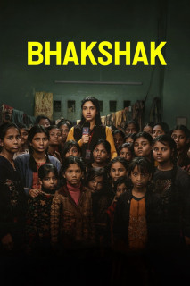Bhakshak: Tội lỗi làm ngơ - Bhakshak (2024) Bhakshak: Tội lỗi làm ngơ - Bhakshak (2024)
