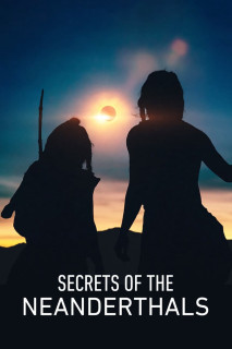 Bí mật của người Neanderthal - Secrets of the Neanderthals (2024) Bí mật của người Neanderthal - Secrets of the Neanderthals (2024)