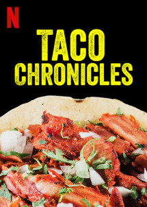 Biên niên sử Taco (Quyển 1) - Taco Chronicles (Volume 1) (2019) Biên niên sử Taco (Quyển 1) - Taco Chronicles (Volume 1) (2019)