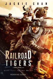 Biệt Đội Mãnh Hổ - Railroad Tigers (2016) Biệt Đội Mãnh Hổ - Railroad Tigers (2016)