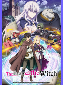 Bình Minh Của Phù Thủy - Mahoutsukai Reimeiki, The Dawn of the Witch (2022) Bình Minh Của Phù Thủy - Mahoutsukai Reimeiki, The Dawn of the Witch (2022)