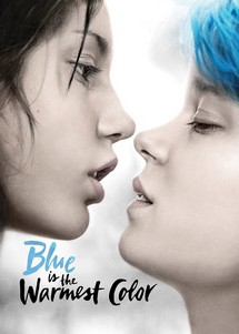 Blue Is the Warmest Colour - Blue Is the Warmest Colour (2013) Blue Is the Warmest Colour - Blue Is the Warmest Colour (2013)