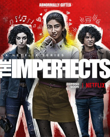 Bộ ba khiếm khuyết - The Imperfects (2022) Bộ ba khiếm khuyết - The Imperfects (2022)