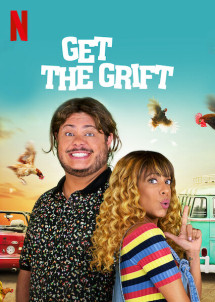 Bộ đôi nhà lừa đảo - Get the Grift (2021) Bộ đôi nhà lừa đảo - Get the Grift (2021)